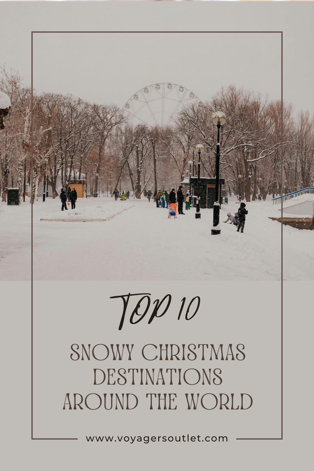 10 Enchanting Snowy Christmas Destinations Around the World for Your Winter Getaway