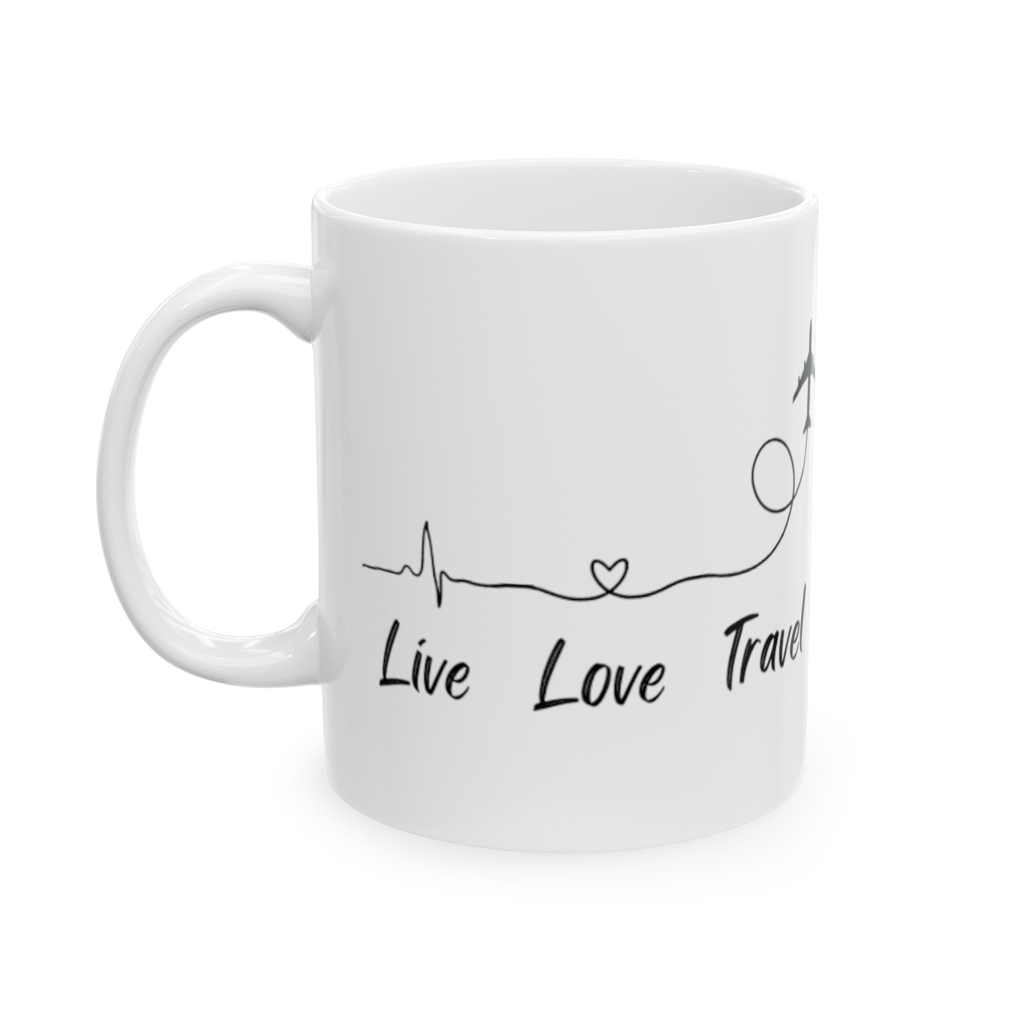 Live Love Travel Ceramic Mug, (11oz, 15oz)