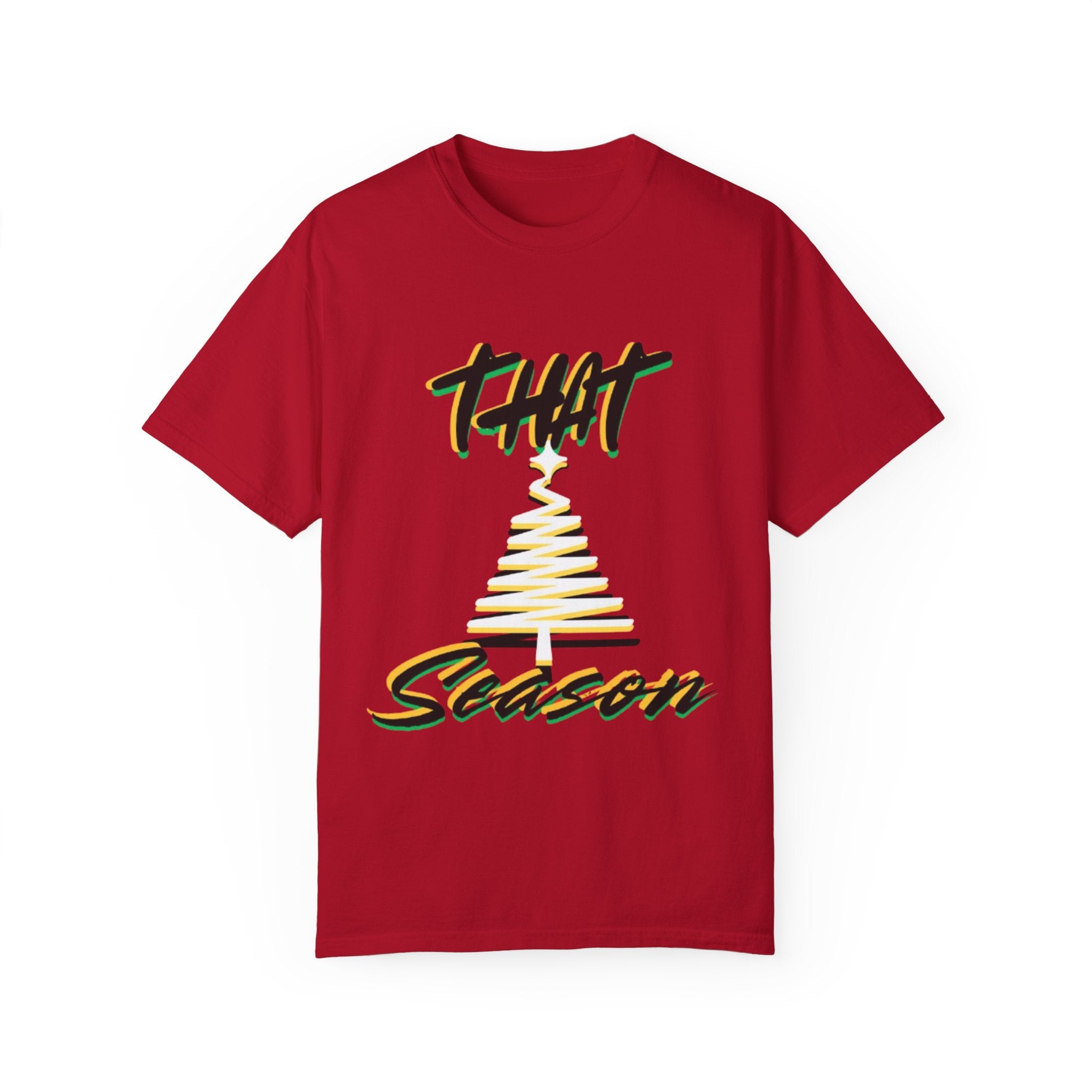 "THAT Season" Christmas Unisex Garment-Dyed T-shirt