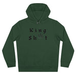 King Sh*t Hoodie