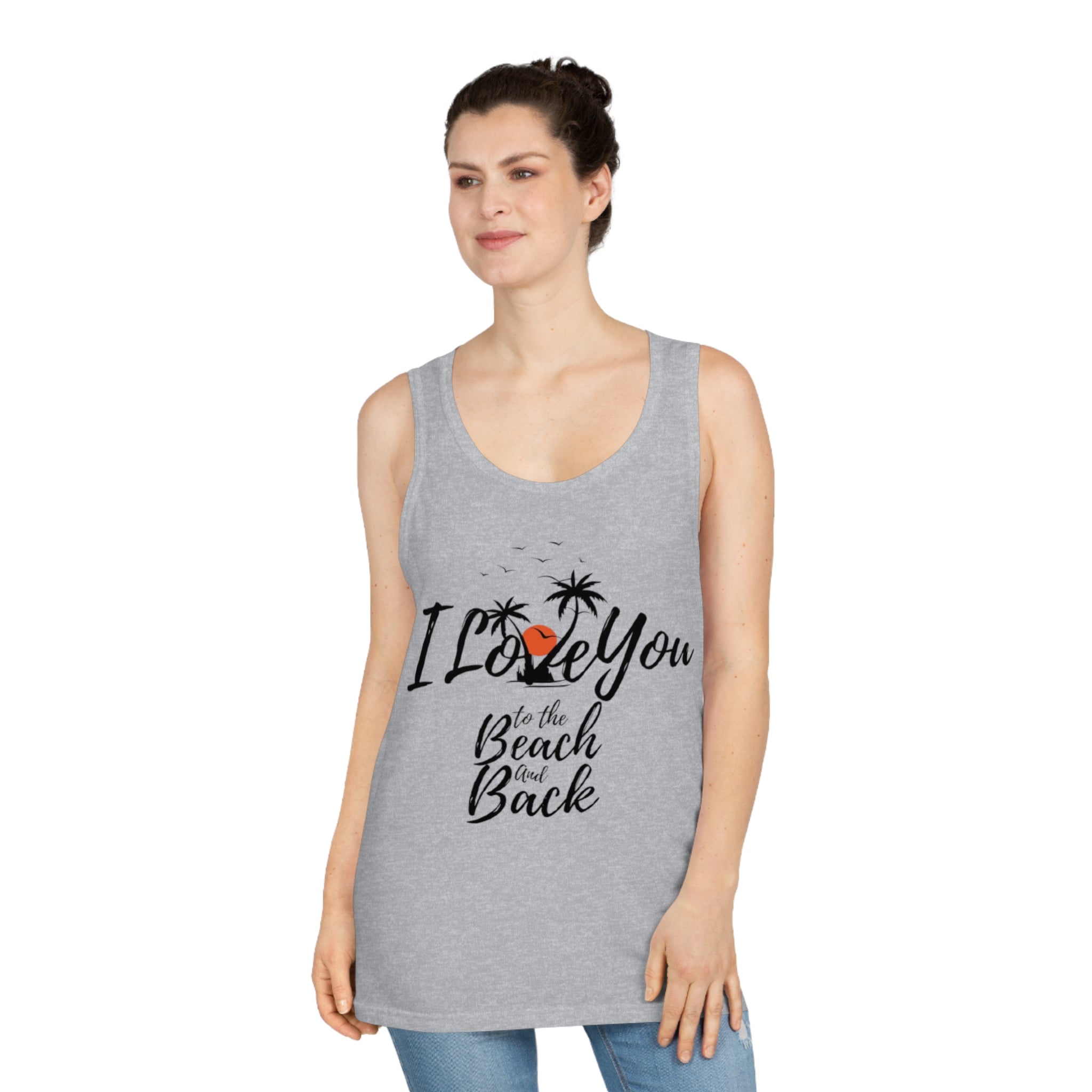 "I love you to the beach and back" Unisex Tank Top