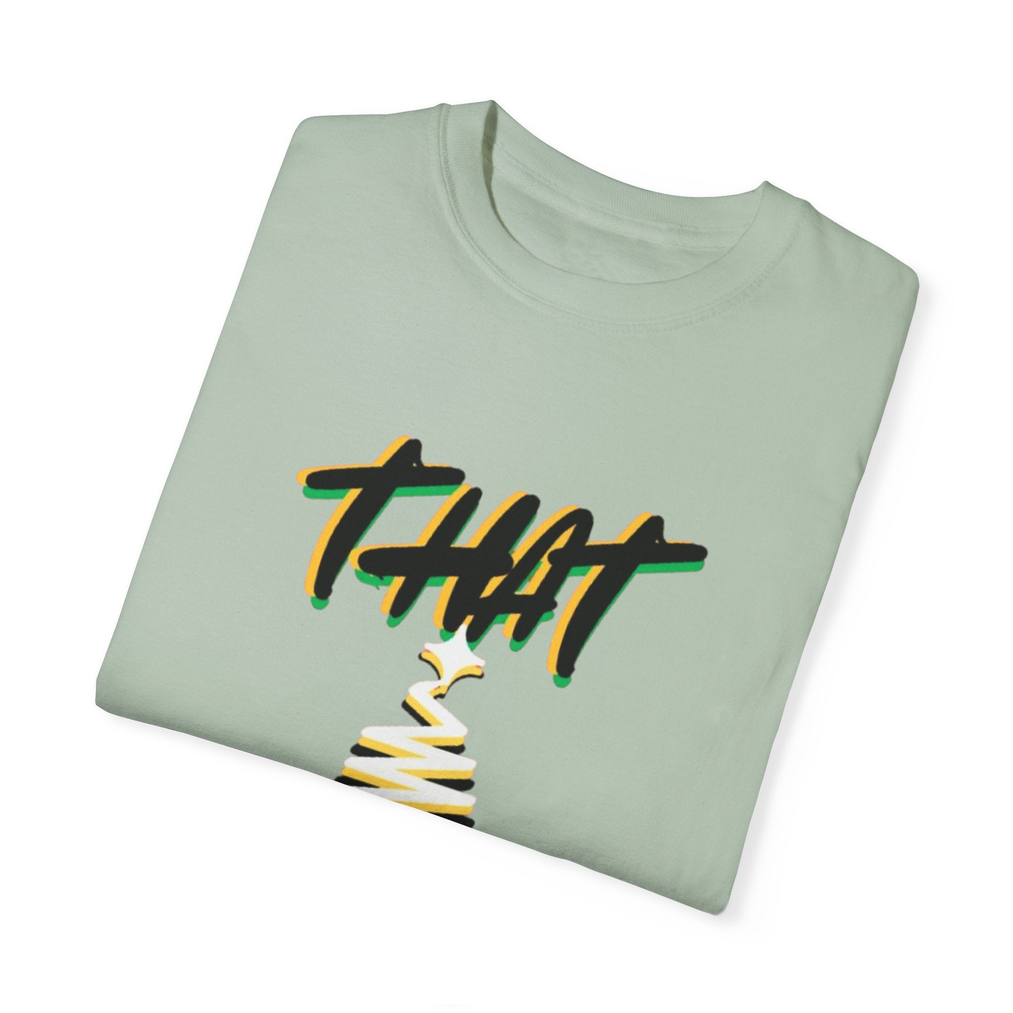 "THAT Season" Christmas Unisex Garment-Dyed T-shirt