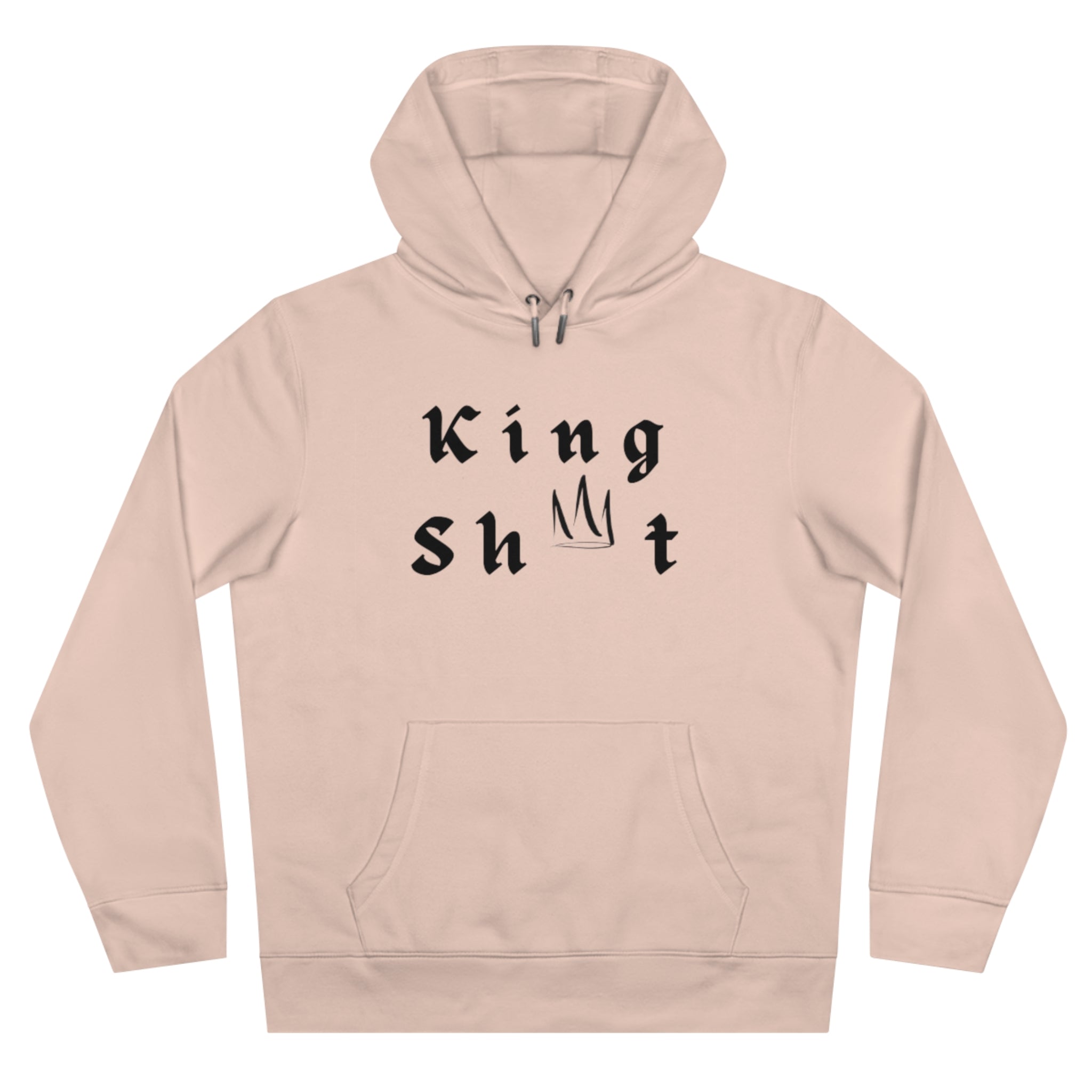 King Sh*t Hoodie